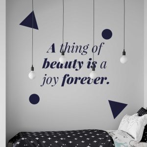 Inspirational Quotes Wall Art - A Thing of Beauty is Joy Forever Motivational Print - Office Decor Statement Piece