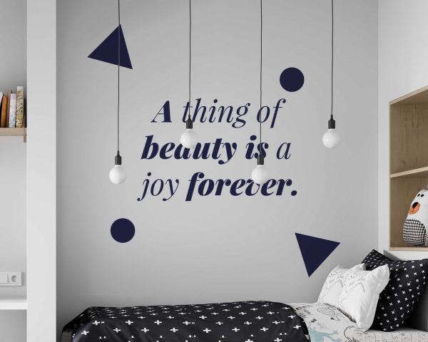 Inspirational Quotes Wall Art - A Thing of Beauty is Joy Forever Motivational Print - Office Decor Statement Piece