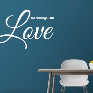 Motivational Quotes Wall Art - Do All Things with Love Inspirational Sticker - Positive Office Room Decor