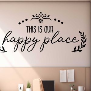 Quotes Wall Art Home Decor - Home Sweet Home Inspirational Decal - This is Our Happy Place Wall Sticker