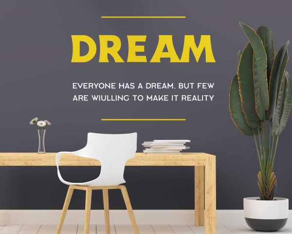 Dream to make reality Wall Stickers