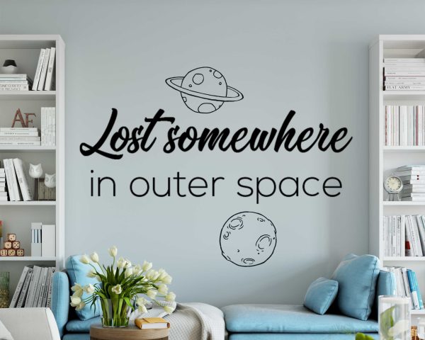 Lost Somewhere in Outer Space | Motivational Wall Decals | Inspirational Quotes WallArt | Office Wall Sticker | WD776