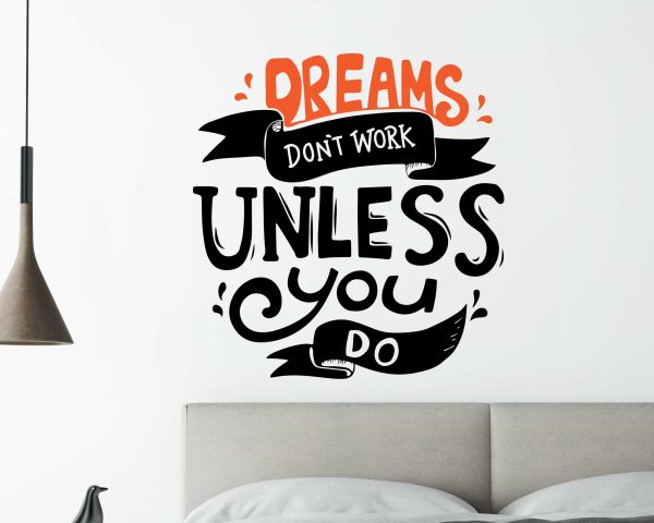 Dream Don't Work" Vinyl Wall Decal, Motivational Quote Sticker for Office, Home Decor, Inspirational Decal Daily Motivation, Positive Vibes